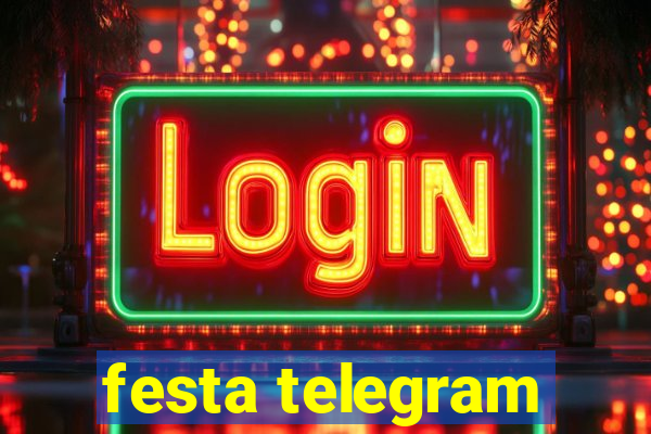 festa telegram